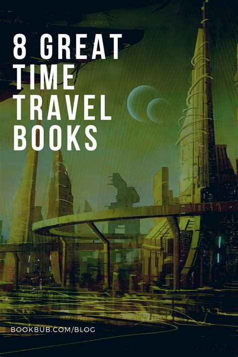 Journey through Time: 8 Captivating Time Travel Books