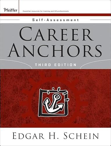 Career Anchors: Self Assessment - Schein, Edgar H.: 9780787984281 - AbeBooks