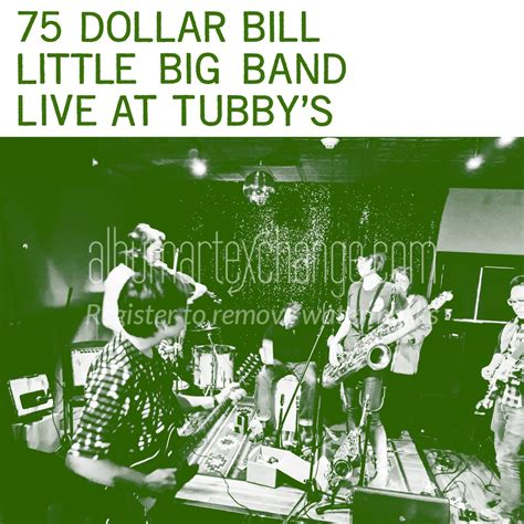 Album Art Exchange - Live at Tubby's by 75 Dollar Bill Little Big Band - Album Cover Art