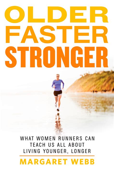 Older, Faster, Stronger by MARGARET WEBB - Penguin Books Australia