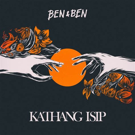 Ben&Ben - Kathang Isip Lyrics | Musixmatch