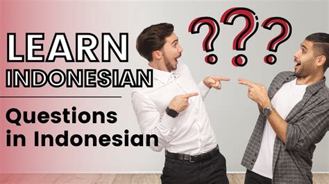 Learn Indonesian Language Basics - Questions in Indonesian - YouTube