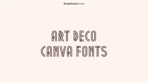 Best Art Deco Fonts on Canva - Graphic Pie