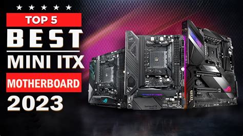 Best Mini ITX Motherboard For 2023 | Top 5 Best Mini ITX Motherboard Review - YouTube