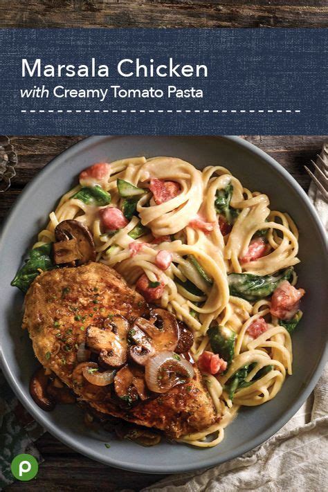 Bring home some Italian flair with Publix Aprons® Marsala Chicken with Creamy Tomato Pasta ...