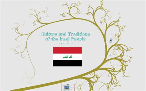 Iraq Culture & Tradition by Denise B.C. on Prezi