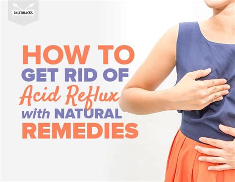 How to Get Rid of Acid Reflux with Natural Remedies