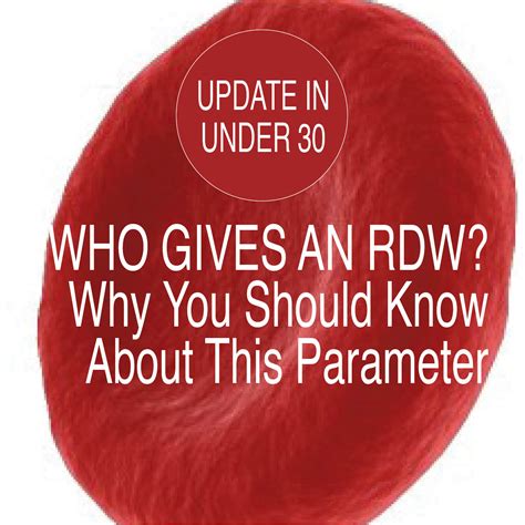 Update in Under 30 – Who Gives an RDW? Why You Should Know About This ...