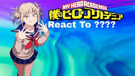 MHA React To ????? - YouTube