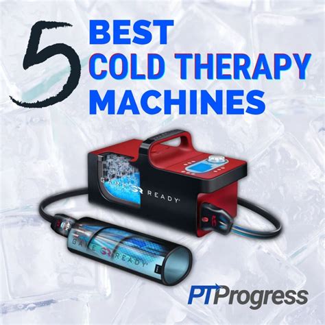 Top 5 Cold Therapy Machines for Injury Recovery