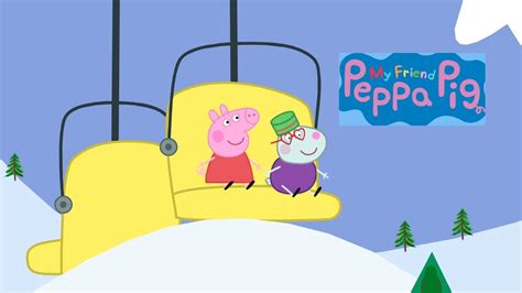 My friend Peppa Pig Snowy Mountain 4K UHD - YouTube