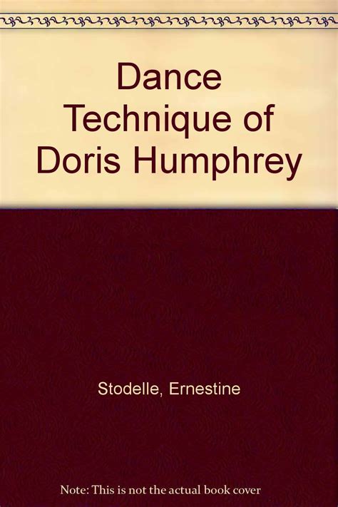 Dance Technique of Doris Humphrey: Ernestine Stodelle: 9780903102490 ...