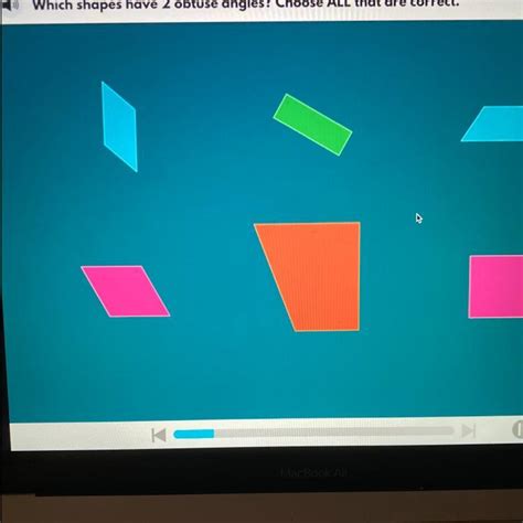 Which shape has two of obtuse angles choose all that correct - brainly.com