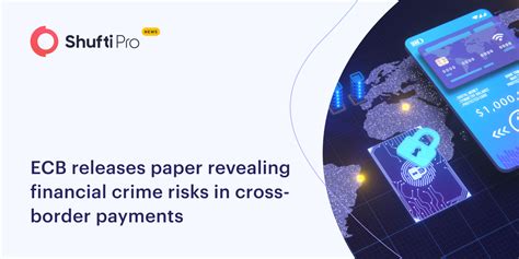 ECB Releases Paper Revealing Financial Crime Risks in Cross-border Payments