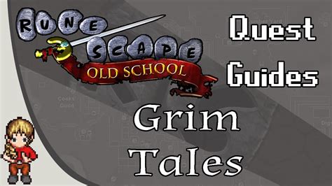 [OSRS] Grim Tales Quest Guide - YouTube