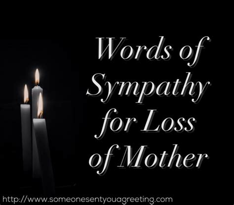 Words of Sympathy for Loss of Mother – Someone Sent You A Greeting