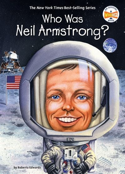 Who Was Neil Armstrong? by Roberta Edwards - Penguin Books Australia