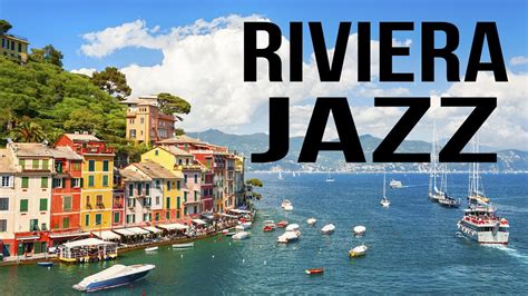 Italian Riviera' JAZZ - Enchanting Piano Music with the Soothing Sounds of the Ligurian Sea ...