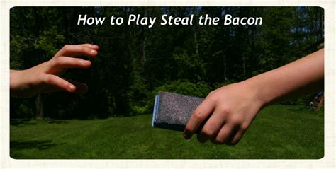 How to Play the "Steal the Bacon" Children's Game | HubPages