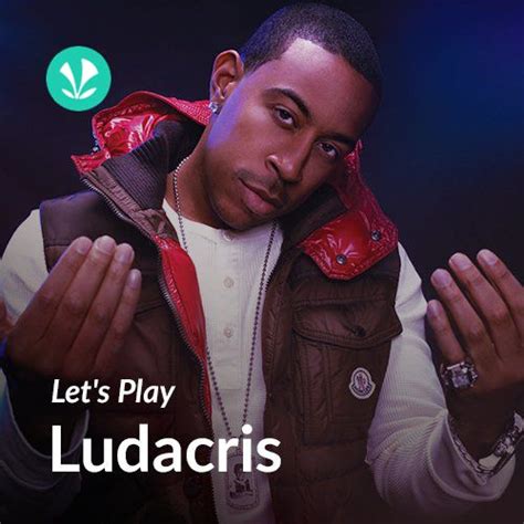 Let's Play - Ludacris - Latest Songs Online - JioSaavn