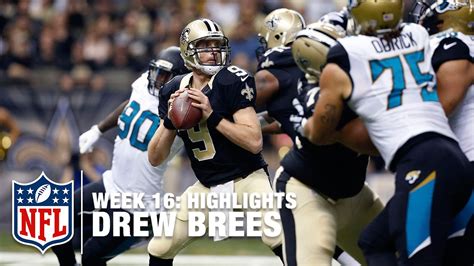 Drew Brees Highlights (Week 16) | Jaguars vs. Saints | NFL - YouTube