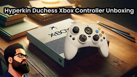 Hyperkin Duchess Xbox Controller Unboxing - YouTube