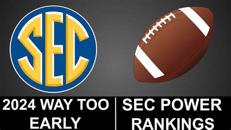 SEC Football 2024 Way Too Early Power Rankings - Win Big Sports