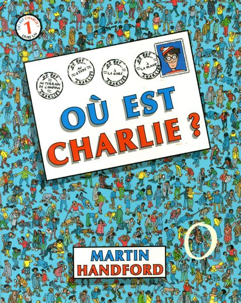 Où est Charlie ? T.1: Où est Charlie ? par Martin Handford | Jeunesse ...