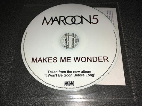 Maroon 5 – Makes Me Wonder (2007, CDr) - Discogs