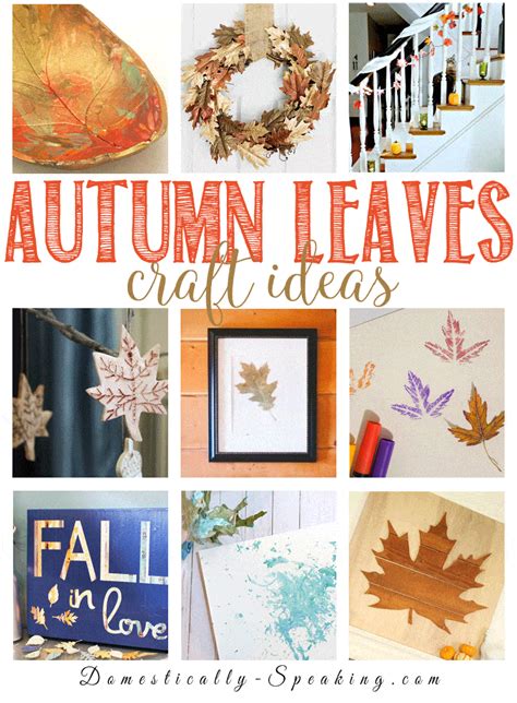 Autumn Leaves Craft Projects You'll Love - Domestically Speaking