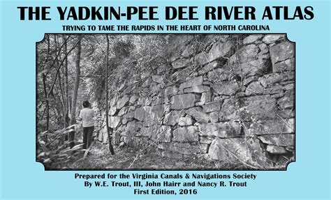 Yadkin-Pee Dee River — Virginia Canals and Navigations Society