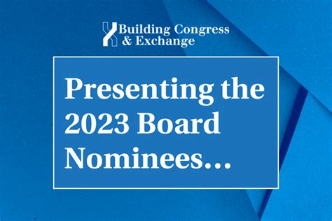 Presenting the 2023 Board Nominees… - News | Building Congress & Exchange