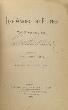 Bonhams : HOPKINS, SARAH WINNEMUCCA. Life Among the Piutes their Wrongs ...