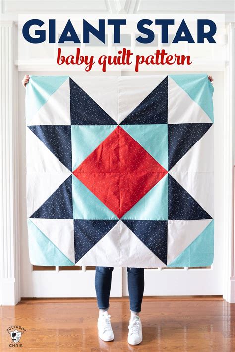 Giant Star Baby Quilt Pattern - The Polka Dot Chair