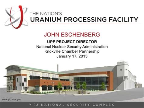 Uranium Processing Facility Presentation