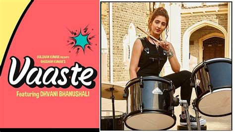 VAASTE LYRICS - Dhvani Bhanushali feat. Nikhil D'souza