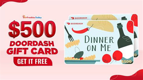 Free $500 Doordash Gift Card | GetFreebiesToday.com