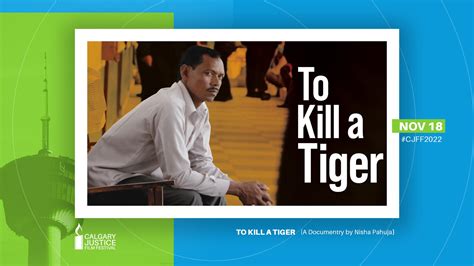 CJFF Presents : To Kill a Tiger — Calgary Justice Film Festival