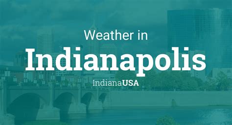 Weather for Indianapolis, Indiana, USA