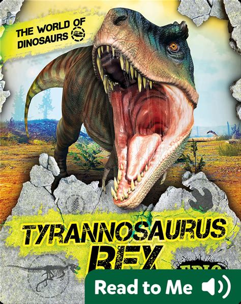 The World of Dinosaurs: Tyrannosaurus Rex Children's Book by Rebecca ...