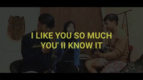 I LIKE YOU SO MUCH, YOU'LL KNOW IT-Cover - YouTube