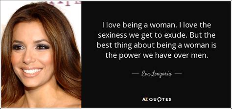 100 QUOTES BY EVA LONGORIA [PAGE - 2] | A-Z Quotes