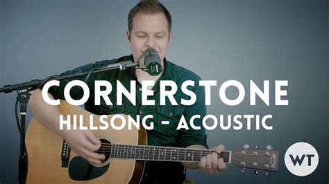 Cornerstone - Hillsong - acoustic with chords - YouTube