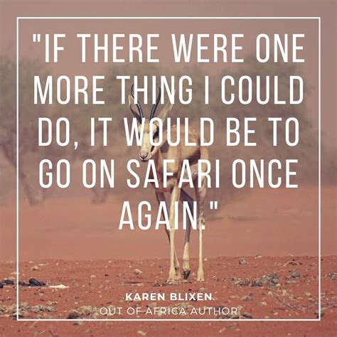 Safari Quotes: 30 Most Inspirational Quotes About Safaris