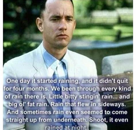 Oh, I Love This. ☾ | Forrest gump, Forrest gump quotes, Rain quotes