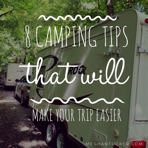 8 Camping Tips (for tent & RV camping)