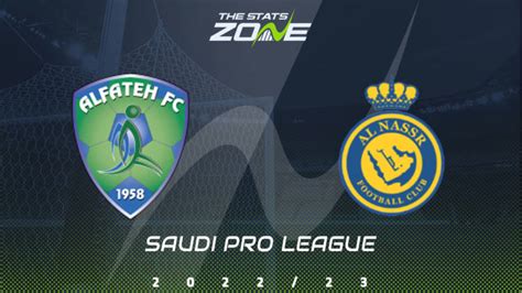 Al Fateh vs Al Nassr Preview & Prediction