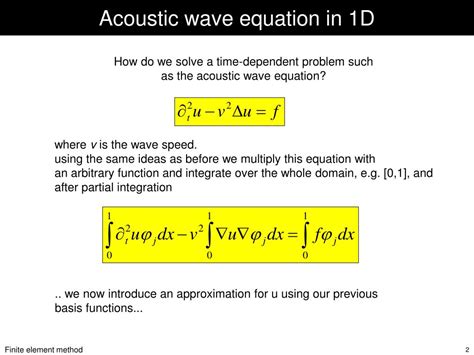 PPT - Finite Elements: 1D acoustic wave equation PowerPoint ...