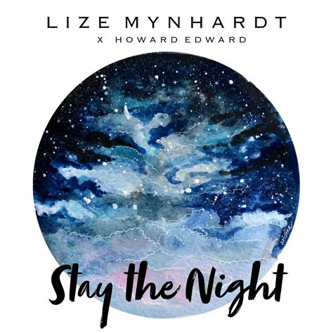 Cover Art for the single "Stay The Night" by Lize Mynhardt | Lize Mynhardt music | lizemynhardt ...