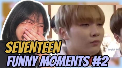 SEVENTEEN Funny Moments #2 REACTION - YouTube